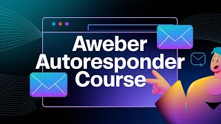 AWeber Autoresponder Full Course [upl. by Nira]