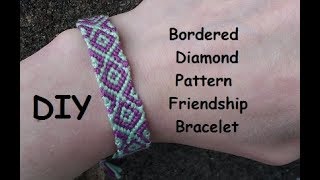 Friendship Bracelet Bordered Diamond Pattern Tutorial [upl. by Alejoa]