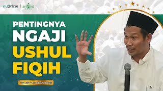 Pentingnya Ngaji Ushul Fiqih Sampai Khatam  Gus Baha [upl. by Auric]