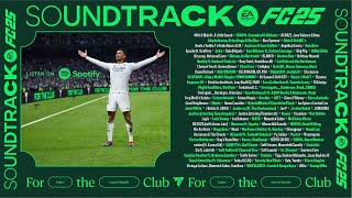 FC25 The Official Soundtrack  Official Playlist Of EA FIFA 25 [upl. by Cynde]