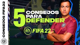 5 CONSEJOS para DEFENDER MEJOR en FIFA 22  con GRAVESEN [upl. by Norraf]