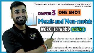 Metals and Non Metals One Shot  Chapter 3 Class 10th One Shot  Word to Word NCERT [upl. by Kcirddor]