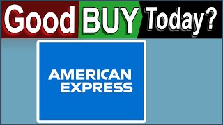 American Express Stock Analysis AXP is AXP Stock a Good Buy Today [upl. by Charline]