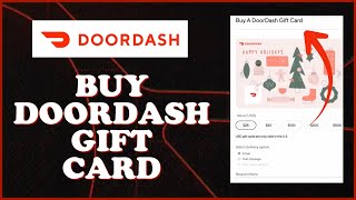 How to Buy A DoorDash Gift Card 2024 Purchase DoorDash Gift Card Online [upl. by Enajyram]