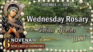 🌹WEDNESDAY Rosary🌹OUR LADY of SORROWS NOVENA Day 6 Glorious Mysteries SEPT 11 Scenic [upl. by Tana]