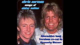 Chris Norman  Songs Of Dieter Bohlen Alternative Long Versions recut by Manaev [upl. by Akimehs]