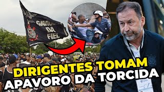 ⚽️ DIRIGENTES DO CORINTHIANS TOMAM APAVORO DA GAVIÕES DA FIEL APÓS INVASÃO [upl. by Ainala]