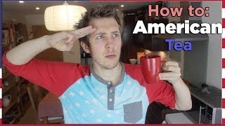 How to make AMERICAN TEA  Evan Edinger [upl. by Lakym]