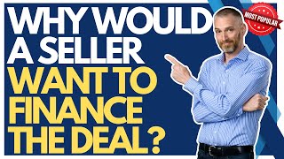 Why Would a Seller Want to Finance the Deal Owner Will Carry Seller Financing  business broker smb [upl. by Melbourne]