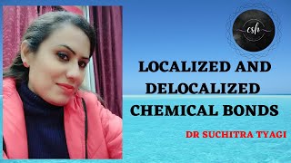 Localized and delocalized chemical bonds [upl. by Fredella]