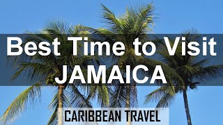 Best Time to Visit Jamaica for Weather [upl. by Bevin222]