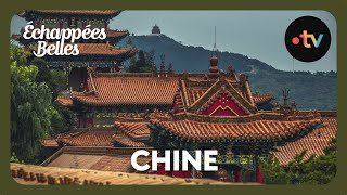 Chine  Echappées belles [upl. by Annawad]