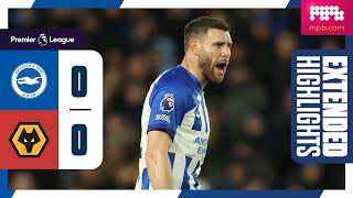 Extended PL Highlights Brighton 0 Wolves 0 [upl. by Schaper]