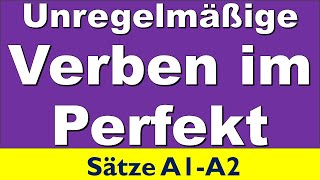 50 unregelmäßige Verben im Perfekt  Deutsche Grammatik trennbar verb perfekt Grammatik A2 A1 [upl. by Ynavoeg]