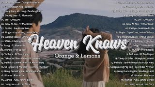 Orange amp Lemons  Heaven Knows This Angel Has Flown  NonStop Playlist 2024 Complete Songs [upl. by Samalla]