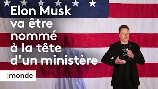 Victoire de Donald Trump  Elon Musk va être nommé à la tête dun nouveau ministère [upl. by Haldeman]