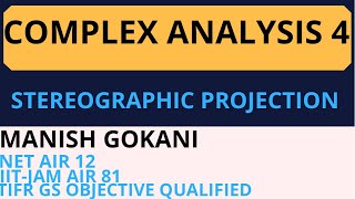 COMPLEX ANALYSIS 4  STEREOGRAPHIC PROEJCTION  CSIR NET  GATE  CMI  NBHM PhD [upl. by Huan]