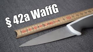 Messer nach § 42a WaffG  Waffengesetz Grundlagen [upl. by Arriat]