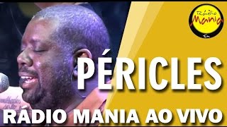 🔴 Radio Mania  Péricles  Depois Da Briga [upl. by Button585]