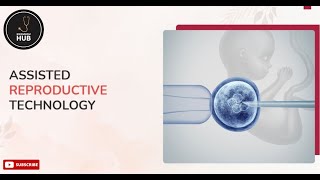 Assisted Reproductive Technology ART Options Process amp Success Rates Explained  KnowHow Hub [upl. by Enaerb]