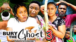 BURY THE GHOST SEASON 3New Movie Lizzy Gold amp Mary Igwe 2024 Latest Nigerian Nollywood Movie [upl. by Ybreh]