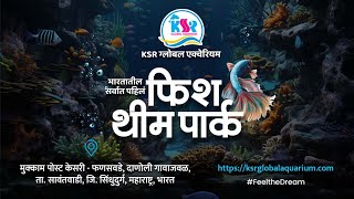 KSR Global Aquarium  Sindhudurg  1st Fish Theme Park  Kokan  Maharashtra [upl. by Gonzalez]