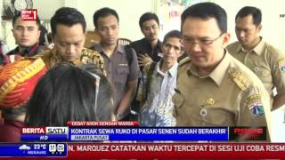 Perdebatan Ahok dengan Pemilik Kios di Pasar Senen [upl. by Vernon]