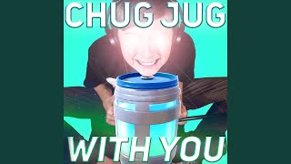 Chug Jug With You Number One Victory Royale [upl. by Kciredec]