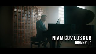 Johnny Lo  Niam Cov Lus Kub Official Music Video [upl. by Capone]