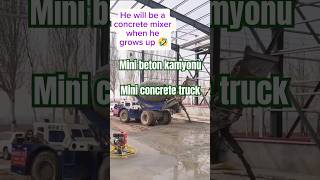 He will be a concrete mixer when he grows up🤣 büyüyünce beton kamyonu olacak🤣 building [upl. by Joellen]