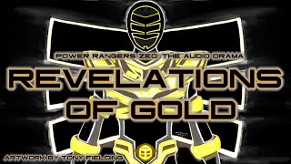 Power Rangers The Audio Drama  Prelude To Zeo Revelations Of Gold [upl. by Salokcin]