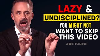 Jordan Peterson How to STOP being UNDISCIPLINED [upl. by Marie-Ann525]