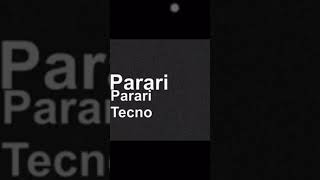 Parari tecno [upl. by Amand]