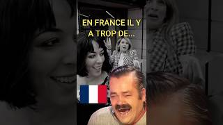 🇫🇷 En France Il y a Trop De [upl. by Varion216]