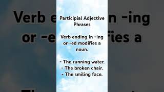 Participial adjective phrases  adjective phrases in english grammar adjective grammar learning [upl. by Annaeerb]