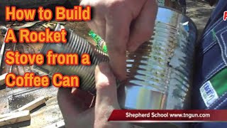 How to Build a Simple Rocket Stove from A Coffee Can  Easy Beginner Project [upl. by Bertrando958]