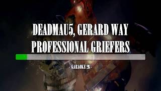 deadmau5 Gerard Way  Professional Griefers  Karaoke 26 Original Instrumental [upl. by Coumas]