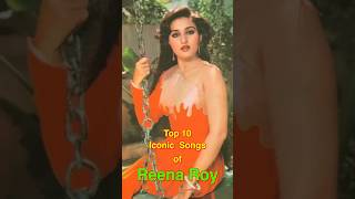 Top 10 Iconic Songs of Reena Roy  top10 reenaroy shorts [upl. by Houlberg]