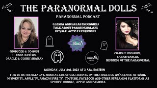 THE PARANORMAL DOLLS  Glenda Dawson and Sarah Garcia Moongirl [upl. by Dauf]