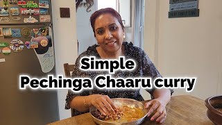 Simple Peechinga Chaaru curry [upl. by Ordnagela]