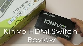 Kinivo HDMI Switch Indepth Review  3 Port 301BN [upl. by Cazzie829]