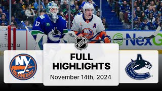 NHL Highlights  Islanders vs Canucks  November 14 2024 [upl. by Nylasor]