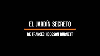 Audiolibro  EL JARDÍN SECRETO de Frances Hodgson Burnett [upl. by Joo]