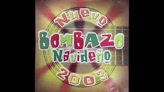 Nuevo Bombazo Navideño 2003 Disco Completo [upl. by Odel]