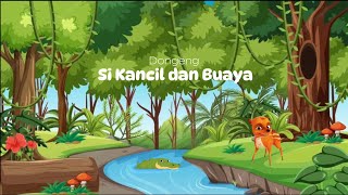 Dongeng Si Kancil dan Buaya  Fadhwa Fuadah Haqi [upl. by Zerline882]