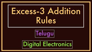 Excess3 addition rules with example  Telugu [upl. by Aisela516]