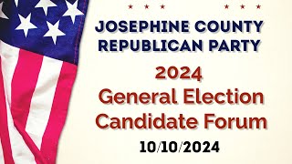 Josephine County Republican Party Presents The 2024 General Election Candidate Forum [upl. by Ransom]