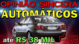 Lista com os Melhores carros Automáticos até R 38 mil para se comprar em 2022 [upl. by Nohsed]