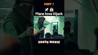 Plane hova Hijack😱 South Indian  explainedinhindi explaintv southmovie south [upl. by Adiell]