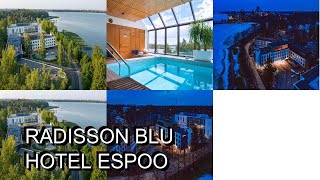 Radisson Blu Hotel Espoo [upl. by Narra]